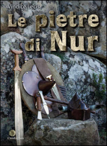 Le pietre di Nur - Vindice Lecis