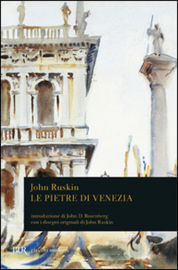 Le pietre di Venezia - John Ruskin
