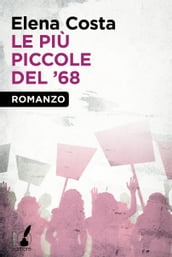 Le più piccole del  68