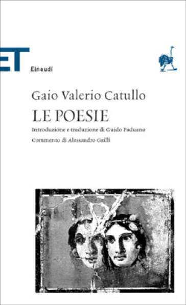 Le poesie. Testo latino a fronte - Gaio Valerio Catullo