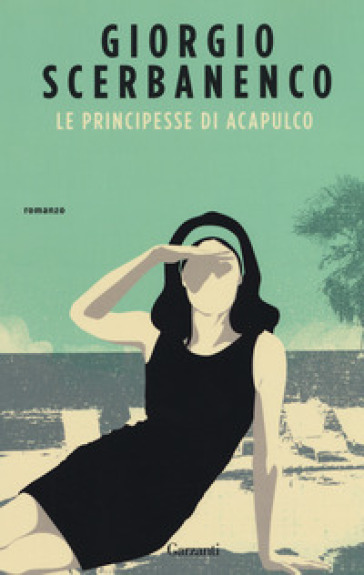 Le principesse di Acapulco - Giorgio Scerbanenco