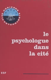 Le psychologue dans la cité