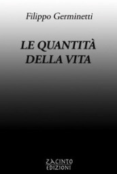 Le quantità della vita