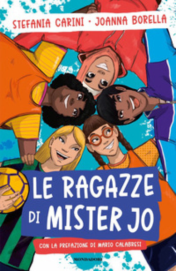 Le ragazze di Mister Jo - Stefania Carini - Joanna Borella