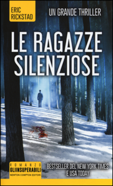 Le ragazze silenziose - Eric Rickstad