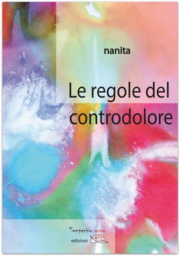 Le regole del controdolore - Nanita