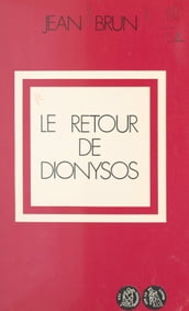 Le retour de Dionysos