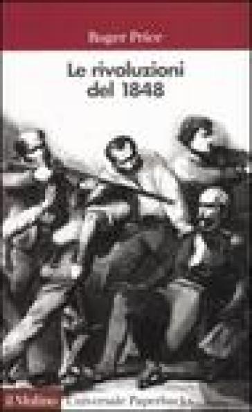 Le rivoluzioni del 1848 - Roger Price