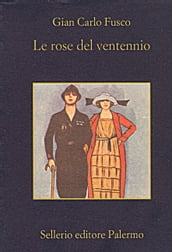 Le rose del ventennio