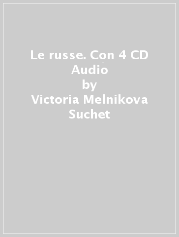Le russe. Con 4 CD Audio - Victoria Melnikova-Suchet