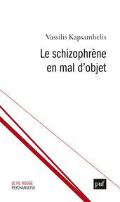 Le schizophrène en mal d objet