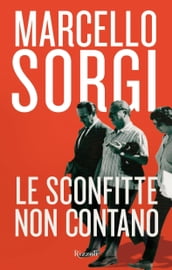 Le sconfitte non contano