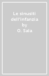 Le sinusiti dell infanzia