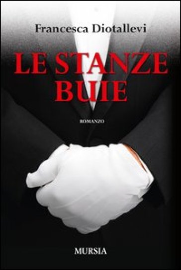 Le stanze buie - Francesca Diotallevi