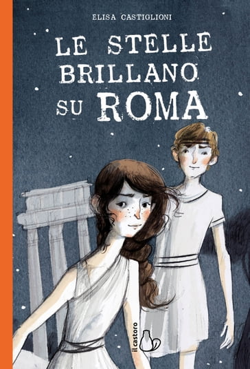 Le stelle brillano su Roma - Elisa Castiglioni