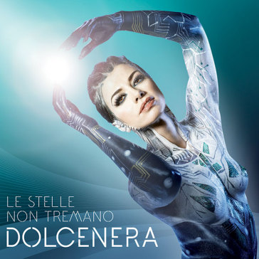 Le stelle non tremano (CD) - Dolcenera