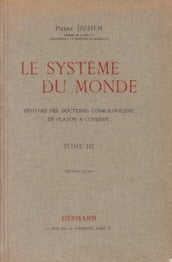 Le système du monde. Tome III