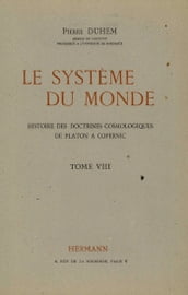 Le système du monde. Tome VIII