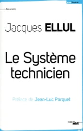 Le système technicien