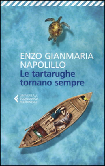 Le tartarughe tornano sempre - Enzo Gianmaria Napolillo