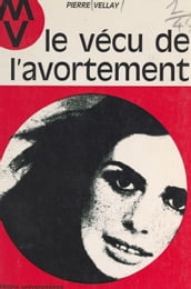 Le vécu de l avortement