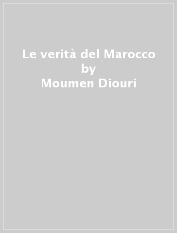 Le verità del Marocco - Moumen Diouri