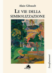 Le vie della simbolizzazione