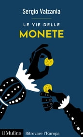 Le vie delle monete