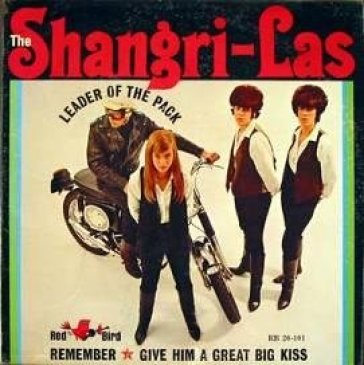 Leader of the pack - The Shangri-Las