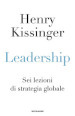 Leadership. Sei lezioni di strategia globale