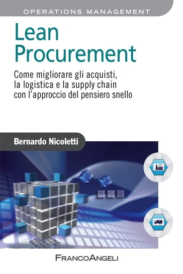 Lean Procurement. Come migliorare gli acquisti, la logistica e la supply chain con l'approccio del pensiero snello - Bernardo Nicoletti