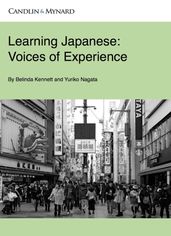 Learning Japanese: Voices of Experience