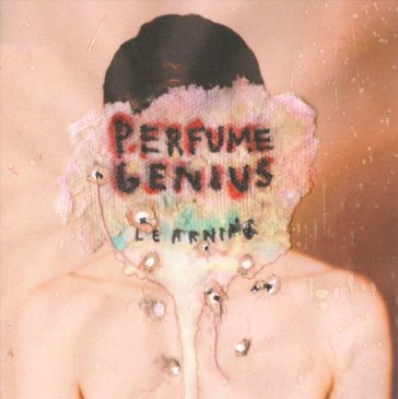 Learning - Perfume Genius