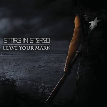 Leave your mark - STARS IN STEREO