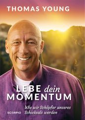 Lebe dein Momentum