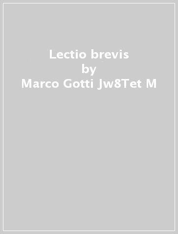 Lectio brevis - Marco Gotti Jw8Tet M