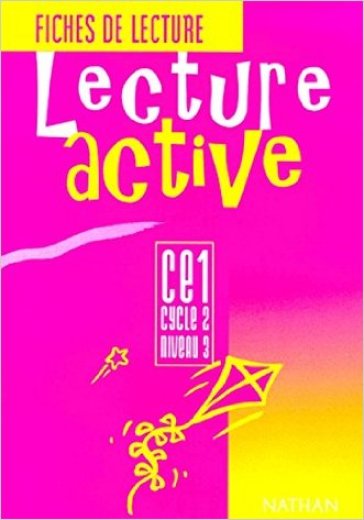 Lecture Active CE2. Fichier de l'élève. Per la Scuola elementare - Jean-Françoise Delmont - Paulette Delmont