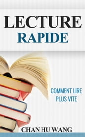 Lecture Rapide: Comment lire plus vite