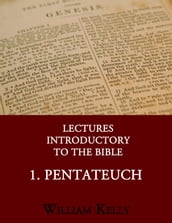 Lectures Introductory to the Bible