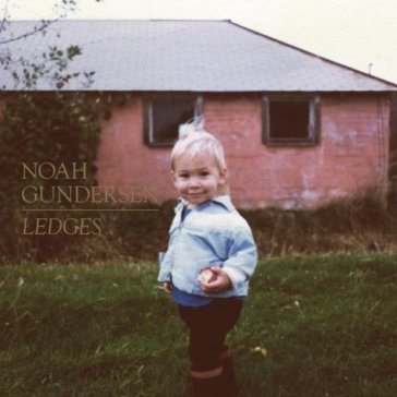 Ledges - NOAH GUNDERSEN