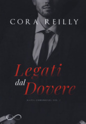 Legati dal dovere. Mafia chronicles. 2.