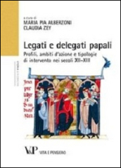 Legati e delegati papali. Profili, ambiti d
