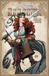 Legenderry Red Sonja: A Steampunk Adventure Vol 2