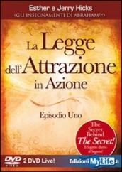 Legge dell attrazione in azione. Il segreto dietro al segreto! Episodio uno. 2 DVD (La)