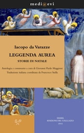 Leggenda aurea. Storie di Natale