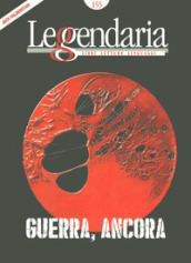 Leggendaria. 155: Guerra, ancora