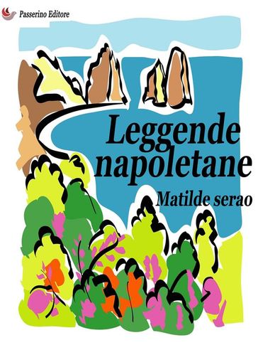 Leggende napoletane - Matilde Serao
