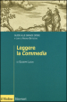 Leggere la «Commedia». Guide alle grandi opere