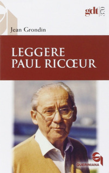 Leggere Paul Ricoeur - Jean Grondin