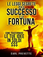 Le Leggi Segrete per il Successo e la Fortuna (Tradotto)